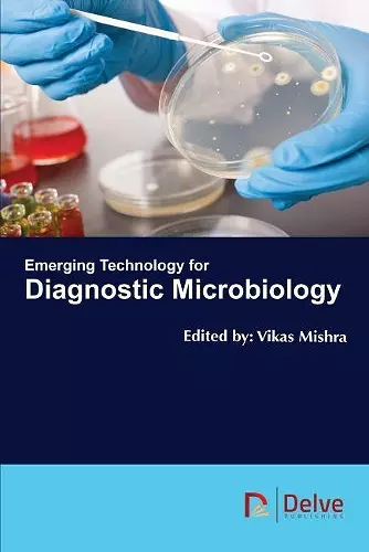 Emerging Technology for Diagnostic Microbiology cover