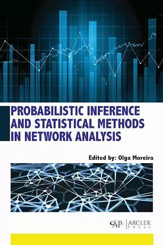 Probabilistic Inference and Statistical Methods in Network Analysis cover