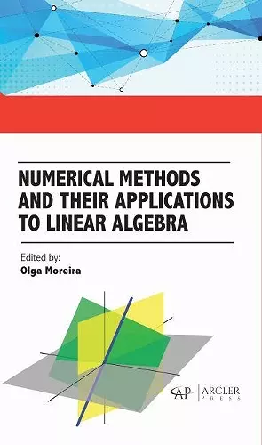 Numerical Methods and their Applications to Linear Algebra cover