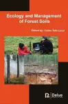 Ecology and Management of Forest Soils cover