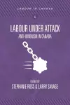 Labour Under Attack cover
