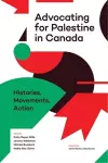 Advocating for Palestine in Canada cover