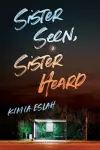 Sister Seen, Sister Heard cover