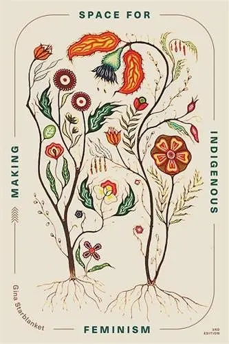 Making Space for Indigenous Feminism cover