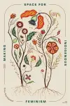 Making Space for Indigenous Feminism cover