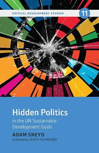 Hidden Politics in the UN Sustainable Development Goals cover