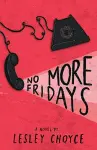 No More Fridays cover