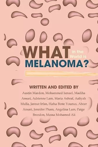 What in the World is Melanoma? cover