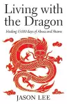 Living with the Dragon cover