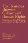 The Tensions Between Culture and Human Rights cover