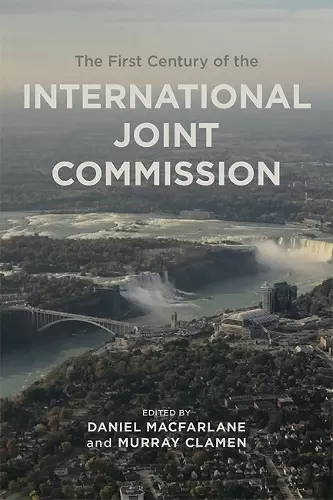 The First Century of the International Joint Commission cover