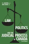 Law, Politics, and the Judicial Process in Canada cover