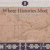 Where Histories Meet cover