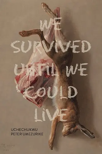We Survived Until We Could Live cover