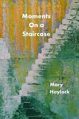 Moments on a Staircase cover