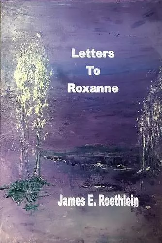 Letters To Roxanne cover