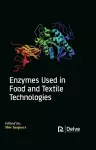 Enzymes Used in Food and Textile Technologies cover