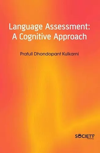 Language Assessment : A Cognitive Approach cover