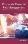 Corporate Financial Risk Management cover