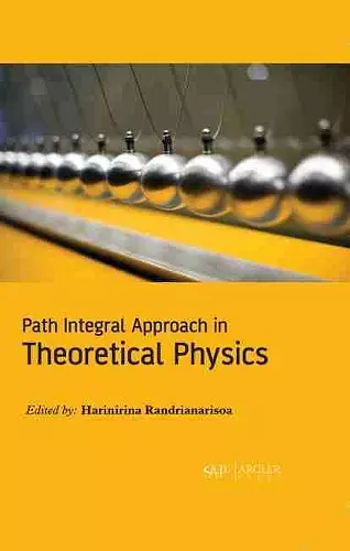 Path Integral Approach in Theoretical Physics cover