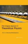 Path Integral Approach in Theoretical Physics cover