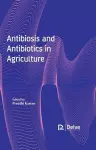 Antibiosis and Antibiotics in Agriculture cover