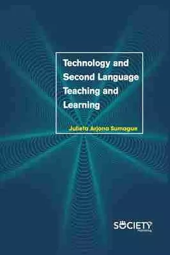 Technology and Second Language Teaching and Learning cover