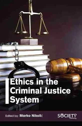 Ethics in the Criminal Justice System cover