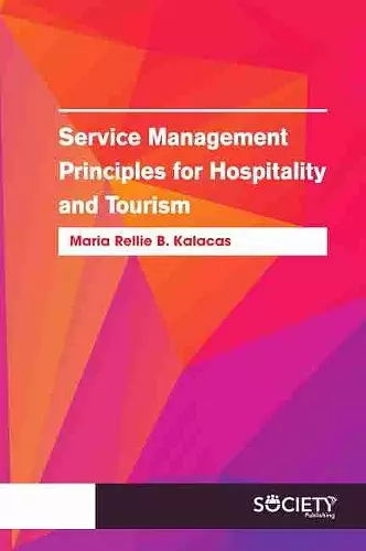 Service Management Principles for Hospitality and Tourism cover