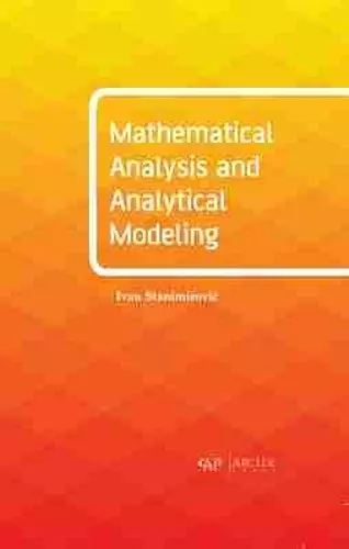 Mathematical Analysis and Analytical Modeling cover