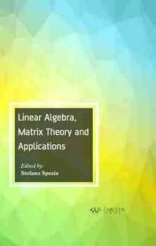Linear Algebra, Matrix Theory and Applications cover