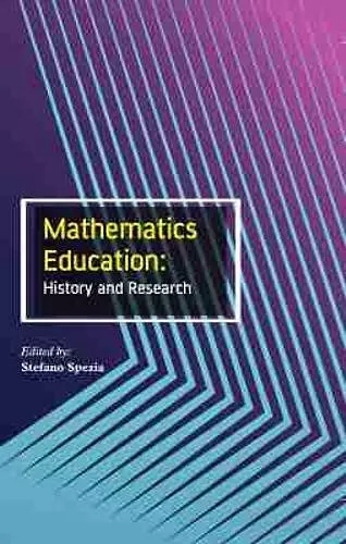Mathematics Education: History and Research cover