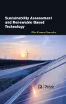 Sustainability Assessment and Renewable Based Technology cover