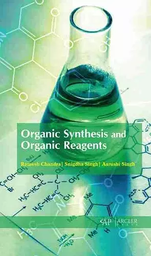 Organic Synthesis and Organic Reagents cover