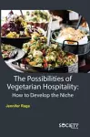 The Possibilities of Vegetarian Hospitality cover