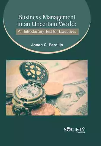 Business Management in an Uncertain World cover