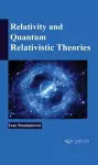 Relativity and Quantum Relativistic Theories cover