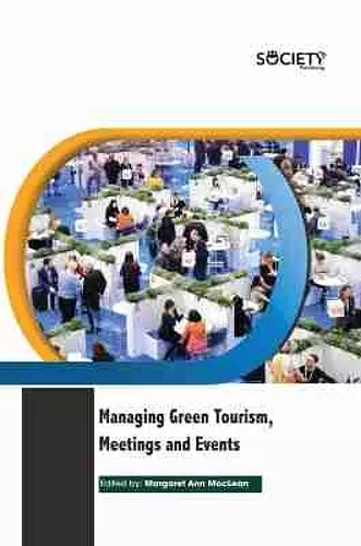 Managing Green Tourism, Meetings and Events cover