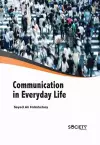 Communication in Everyday Life cover