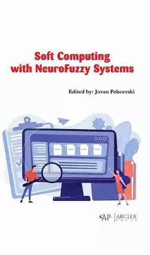 Soft Computing with NeuroFuzzy Systems cover