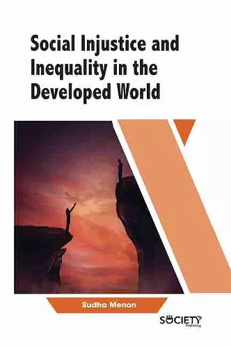 Social Injustice and Inequality in the Developed World cover