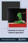 Seaweeds for Food and Industrial Applications cover