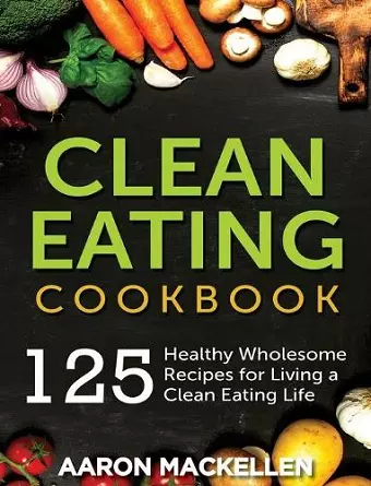 Clean Eating Cookbook cover