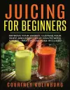 Juicing for Beginners cover