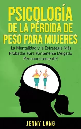 Psicología de la Pérdida de Peso Para Mujeres cover