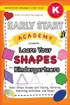 Early Start Academy, Learn Your Shapes for Kindergartners cover