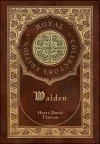 Walden (Royal Collector's Edition) (Case Laminate Hardcover with Jacket) cover