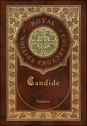 Candide (Royal Collector's Edition) (Annotated) (Case Laminate Hardcover with Jacket) cover