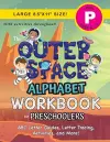 The Outer Space Alphabet Workbook for Preschoolers cover