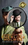 The Adventures of Sherlock Holmes (Deluxe Library Edition) (Illustrated) cover